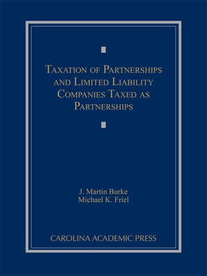cover image of Taxation of Partnerships and Limited Liability Companies